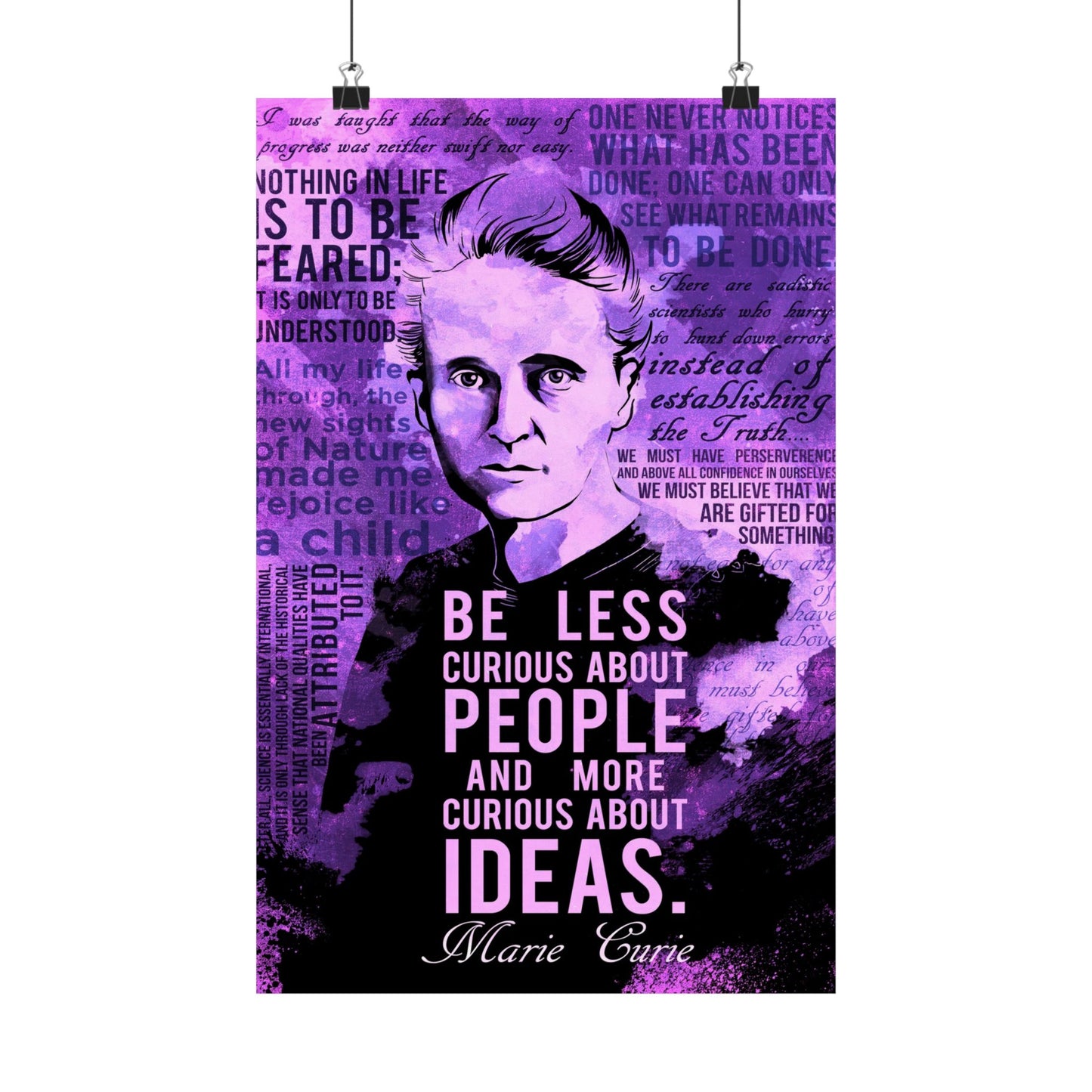 Inspirational Marie Curie Poster | Matte Vertical Wall Art Be Less Curious About People And More Curious About Ideas