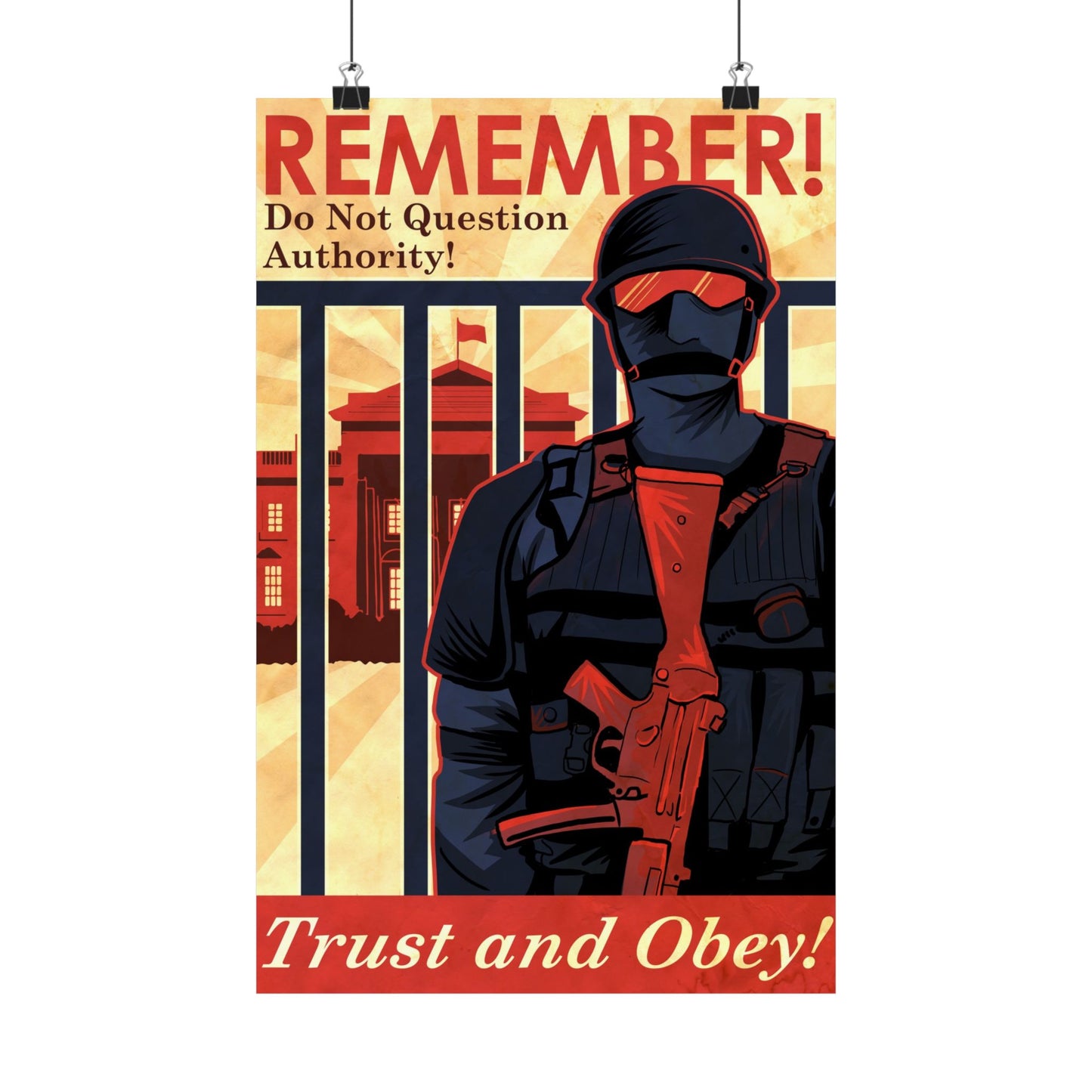 Remember Do Not Question Authority Trust and Obey Propaganda WW2 Style Vintage Bold Matte Poster - 'Trust and Obey' Art Poster Print