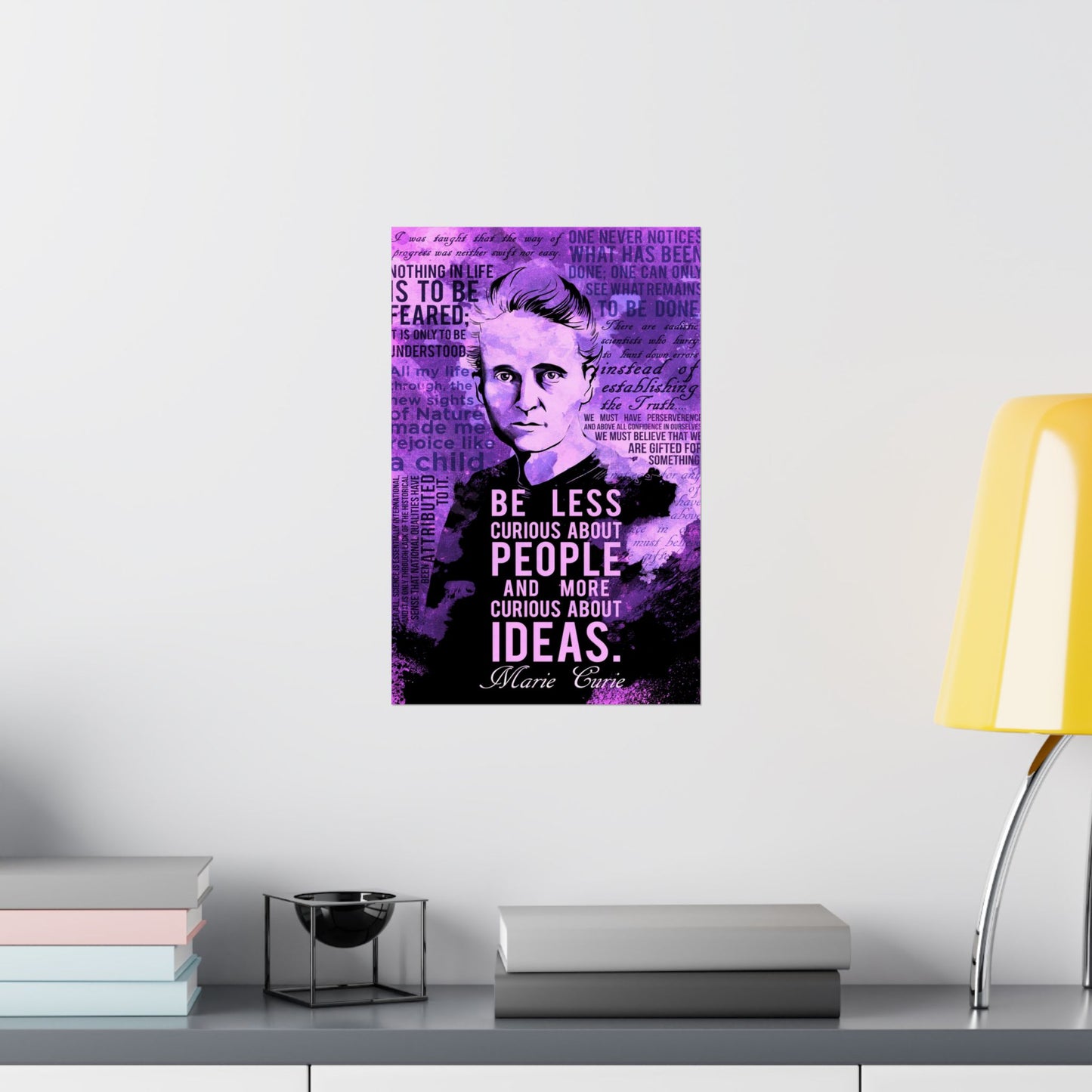 Inspirational Marie Curie Poster | Matte Vertical Wall Art Be Less Curious About People And More Curious About Ideas