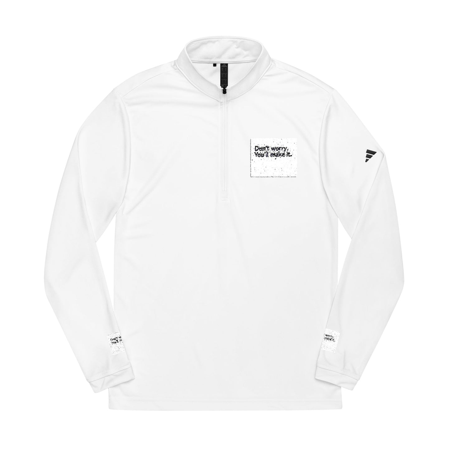 Don't Worry You'll Make It Motivational Adidas® Embroidered Quarter-Zip Pullover for Active Lifestyle Trendy