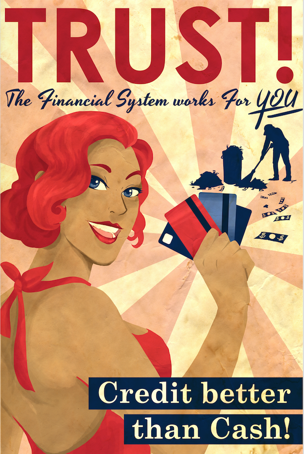 trust-the-financial-system-works-for-you-poster