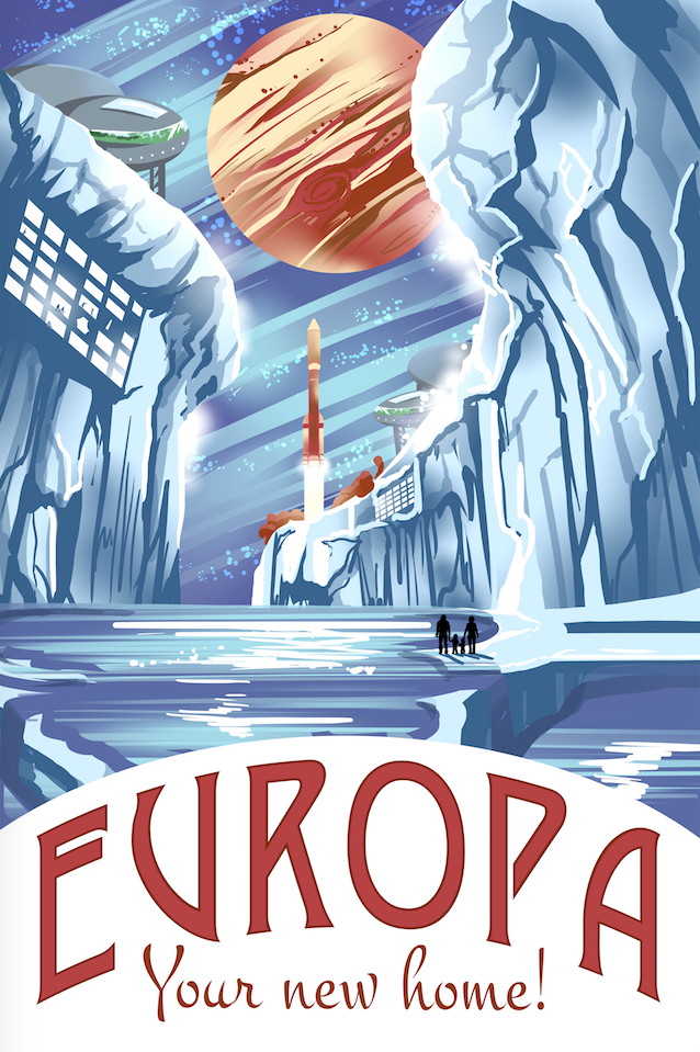 SKU: EUROPA Europa Space Poster, Europa Your New Home!